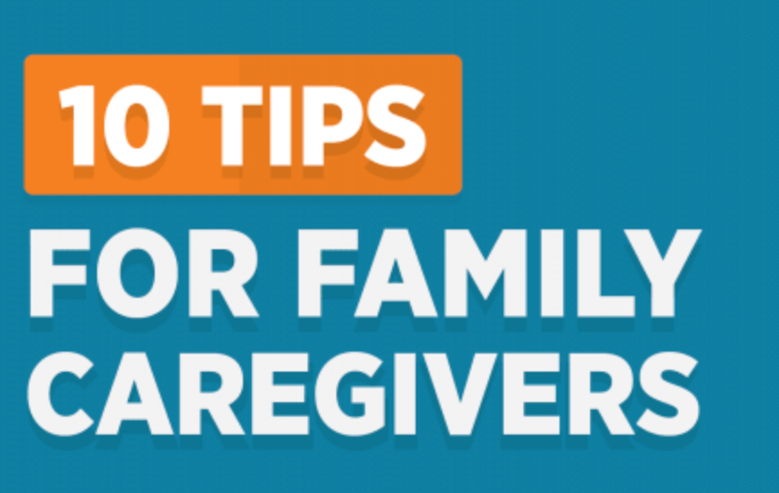 Top Caregiver Tips For Caring For A Loved One Top Caregiver Tips For Caring For A Loved One
