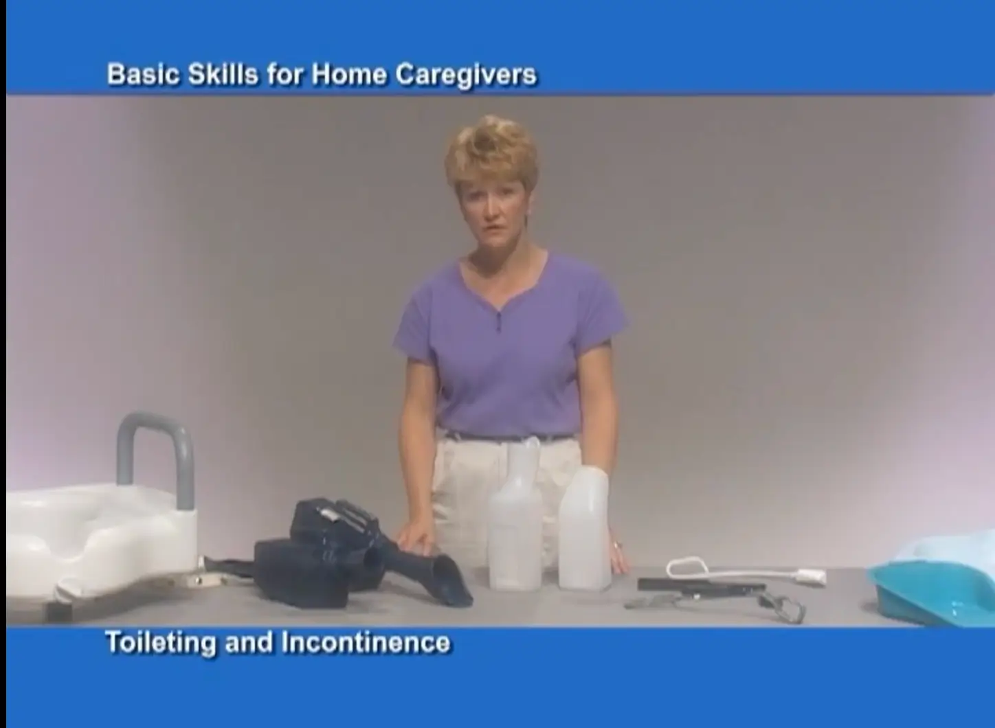 Basic SKills for Home Caregivers Toileting and Incontinence