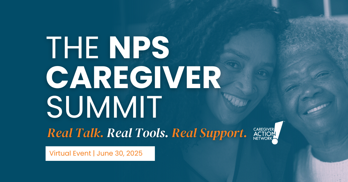 The NPS Caregiver Summit - June 30, 2025