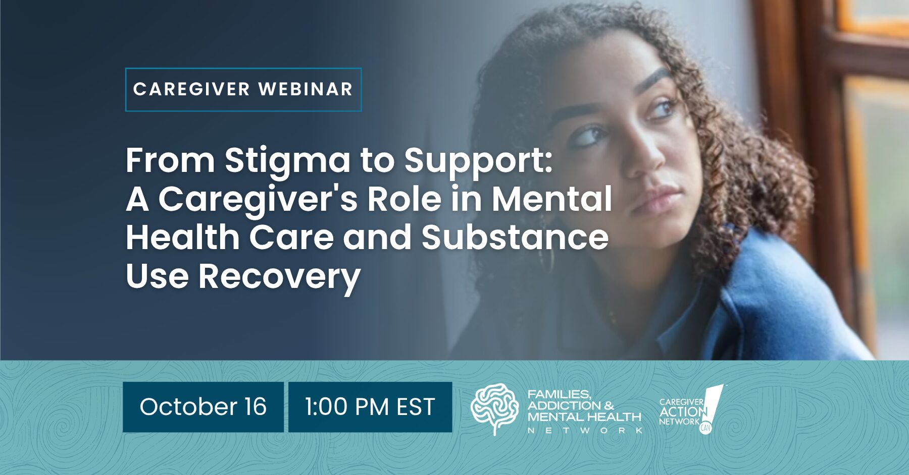 From Stigma to Support: A Caregiver's Role in Mental Health Care and Substance Use Recovery
